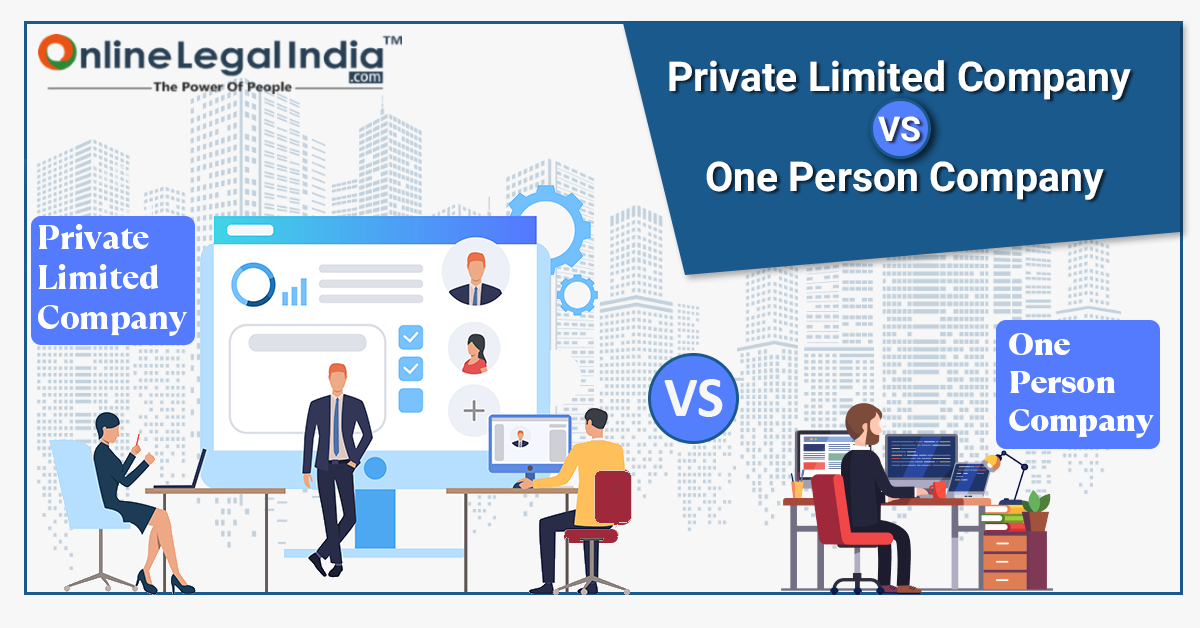 
                    OPC VS Private Limited Company